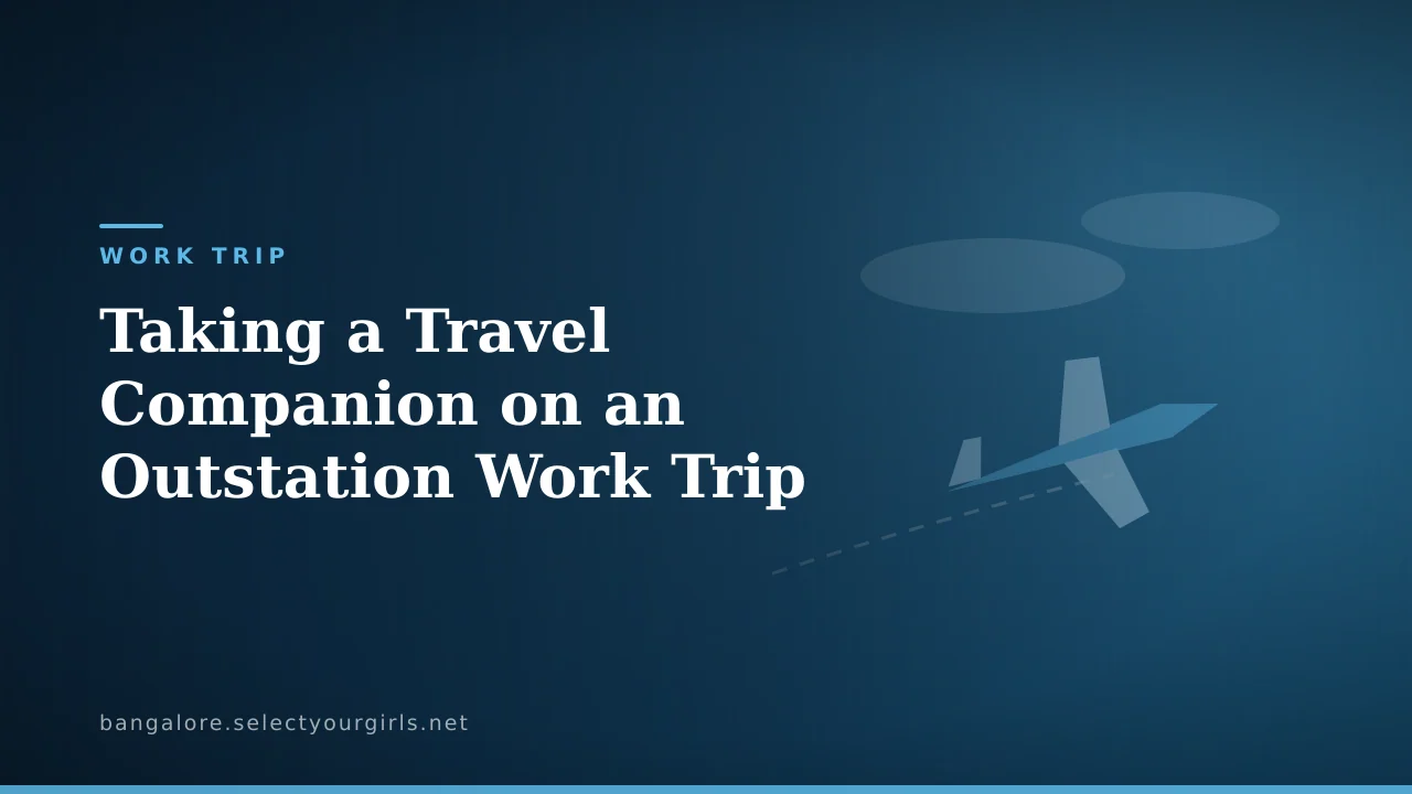 Taking a Travel Companion on an Outstation Work Trip
